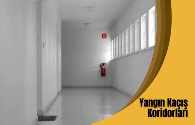 Yangın Kaçış Koridorları